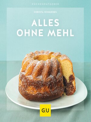 cover image of Alles ohne Mehl